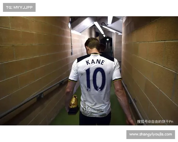 哈里凯恩的足球征程与全球影响力分析 逐梦之路与历史成就解读